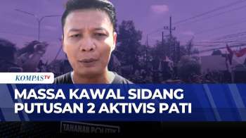 Aliansi Masyarakat Pati Bersatu Kawal Sidang Putusan Dua Aktivis Di PN Pati | INDO UPDATE