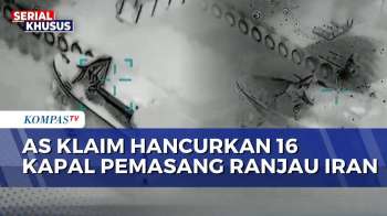 Militer AS Klaim Hancurkan 16 Kapal Penebar Ranjau Iran Di Selat Hormuz | KOMPAS MALAM
