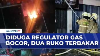 Dua Ruko Di Kebayoran Baru Kebakaran, Diduga Regulator Tabung Gas Bocor | SAPA PAGI