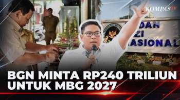 BGN Minta Anggaran MBG Rp240 Triliun Untuk 2027, Sasar 72 Juta Penerima | JMP