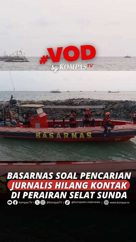 Rombongan Jurnalis Hilang Kontak di Perairan Selat Sunda, Ini Kata Basarnas