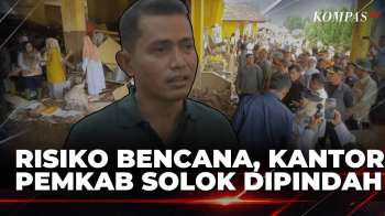 Banjir Bandang Terjang Arosuka, Pemkab Solok Berencana Pindahkan Pusat Pemerintahan | KOMPAS SIANG