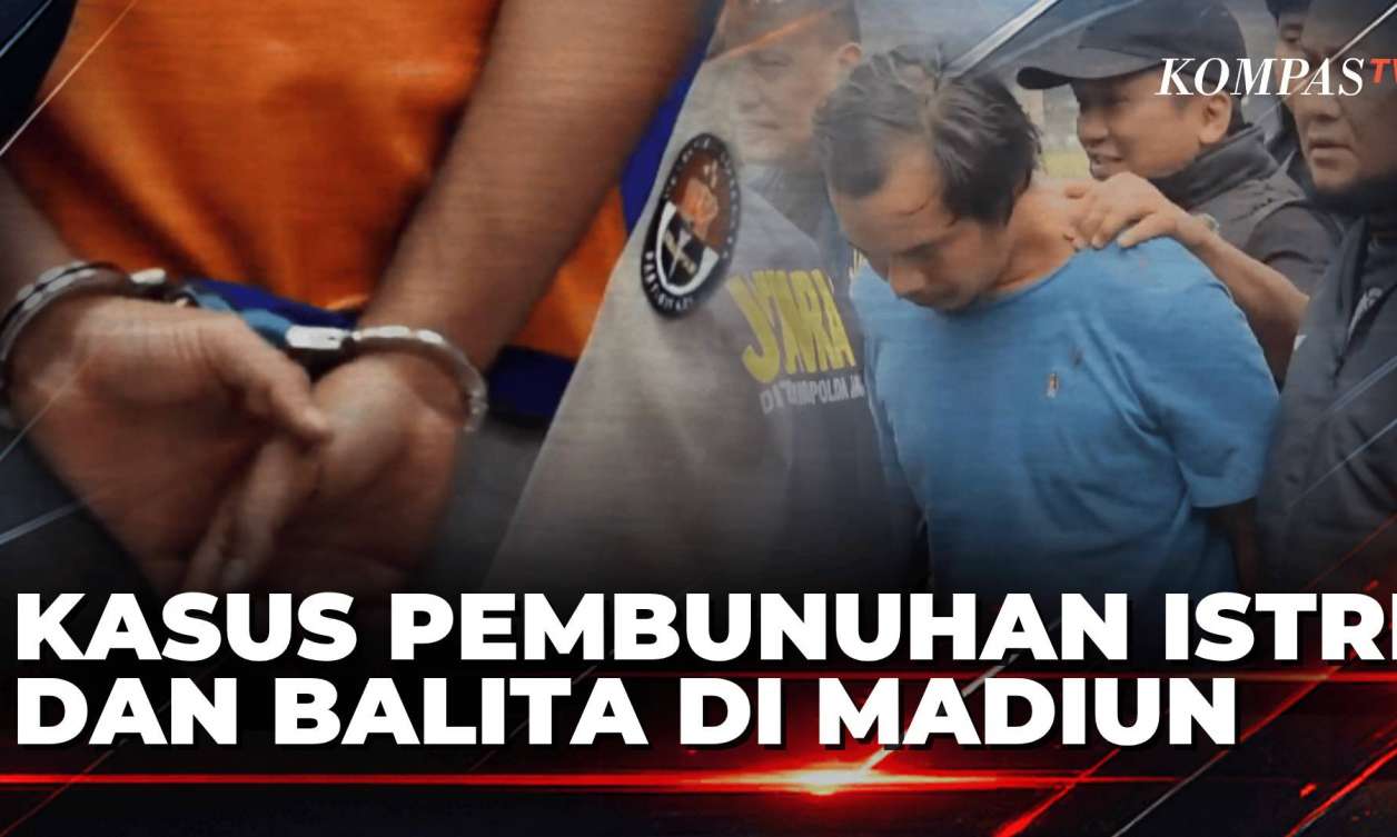 Kronologi Lengkap Kasus Pembunuhan Sadis di Kota Madiun, Ibu dan Balita Tewas di Tangan Ayah | BERUT