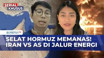 Panas! Iran Tutup Selat Hormuz, AS Ajak Sekutu Kawal Kapal: Siapa Kuat? Ini Kata Pengamat-Peneliti