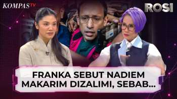 Franka Sebut Nadiem Makarim Dizalimi: Niat Baik Suami Saya Diputarbalikkan Jadi Senjata | ROSI