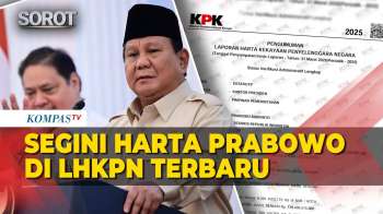 KPK Rilis LHKPN Terbaru Presiden Prabowo, Segini Harta Kekayaannya