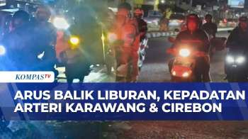 Arus Balik Liburan Begini Kepadatan Di Arteri Karawang & Cirebon | Senin 29 Desember 2025