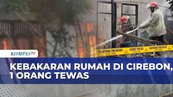 Kebakaran Rumah Di Cirebon, Pemilik Ditemukan Tewas Di Dalam Kamar | KOMPAS PETANG