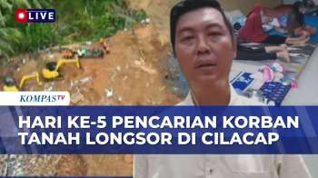Hari Ke-5 Pencarian Korban Longsor Cilacap: 600 Relawan Dikerahkan, 10 Orang Masih Hilang