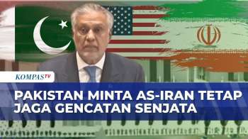 Pakistan Minta AS Dan Iran Tetap Jaga Gencatan Senjata Usai Negosiasi Gagal
