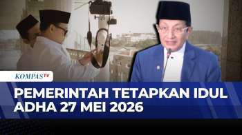 Kemenag Umumkan Idul Adha 2026 Jatuh pada 27 Mei | KOMPAS MALAM