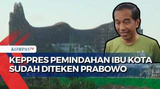 sebut-keppres-pemindahan-ibukota-ke-ikn-ditangatangani-prabowo-jokowi-segera-tidak-mudah