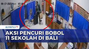 Terekam CCTV! Aksi Pencuri Bobol 11 SD Di Jembrana Bali, Pelaku Ditangkap Polisi | KOMPAS MALAM