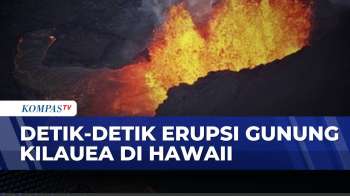Gunung Kilauea Hawaii Kembali Erupsi, Lava Panas Tembus 300 Meter