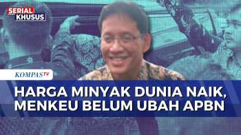 Harga Minyak Sentuh 100 Dolar AS, Menkeu Purbaya Pastikan APBN Masih Kuat | KOMPAS MALAM