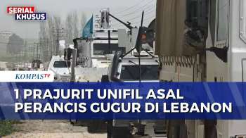 Terlibat Baku Tembak, 1 Prajurit UNIFIL Asal Perancis Gugur di Lebanon | KOMPAS PETANG