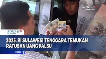 2025, Bi Sulawesi Tenggara Temukan Ratusan Uang Palsu