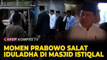 Momen Presiden Prabowo Salat Iduladha 2025 Di Masjid Istiqlal Jakarta | ARSIP KOMPAS
