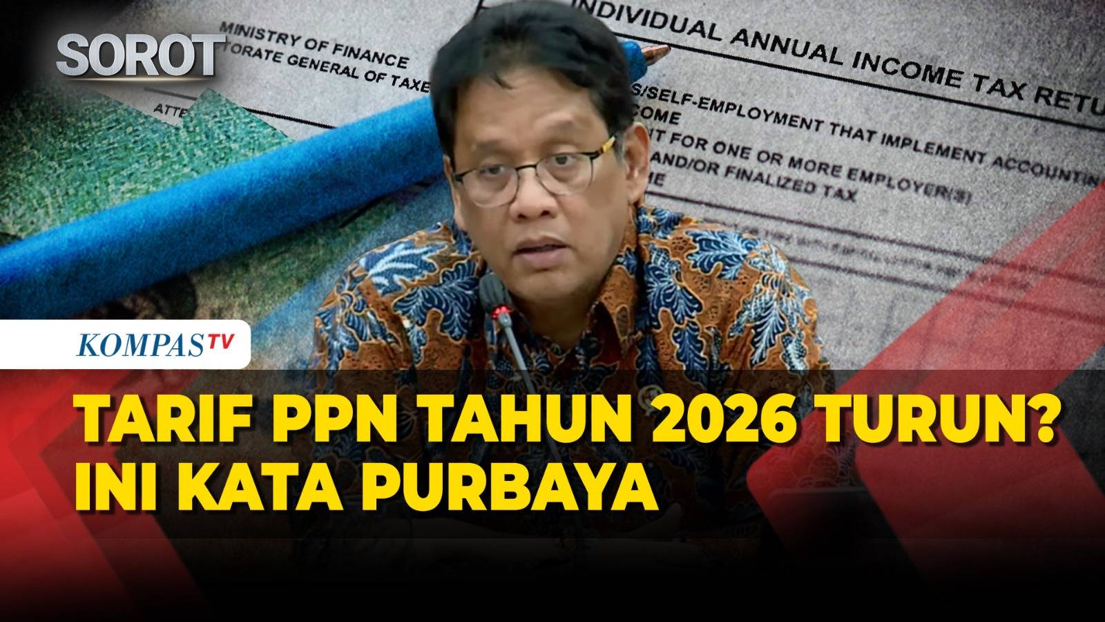 [FULL] Menkeu Purbaya Bicara Soal Tarif PPN Tahun 2026 hingga Pertumbuhan Ekonomi RI