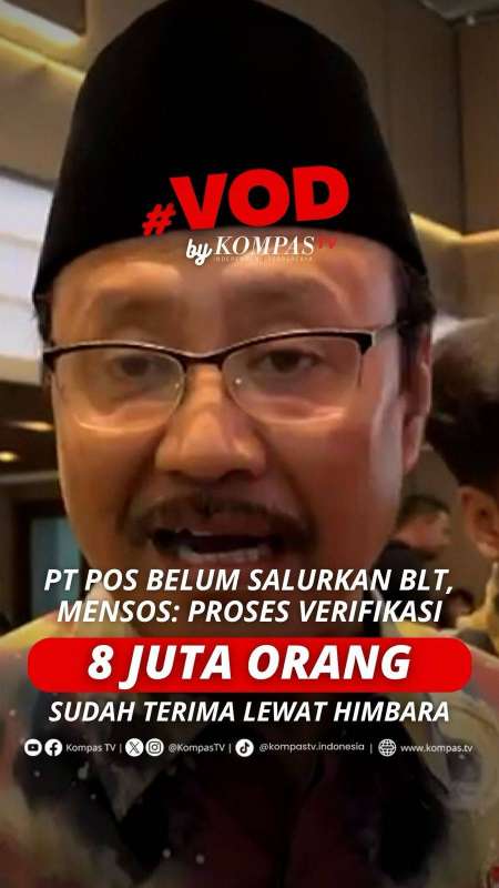 PT POS BELUM SALURKAN BLT, MENSOS: PROSES VERIFIKASI, 8 JUTA ORANG TERIMA LEWAT HIMBARA