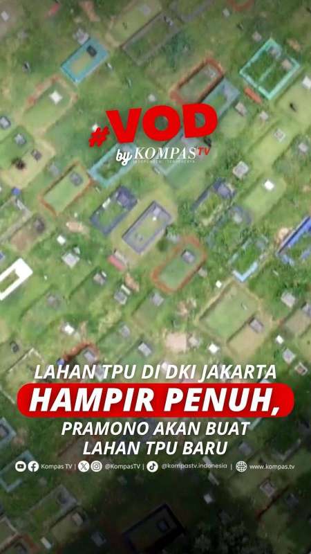 LAHAN TPU DI DKI JAKARTA HAMPIR PENUH, PRAMONO AKAN BUAT LAHAN TPU BARU