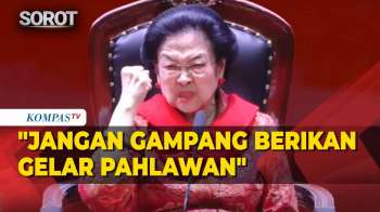 Megawati Minta Hati-Hati Beri Gelar Pahlawan: Jangan Gampang Dong