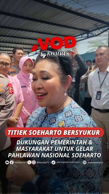 TITIEK SOEHARTO BERSYUKUR DUKUNGAN PEMERINTAH UNTUK GELAR PAHLAWAN SOEHARTO