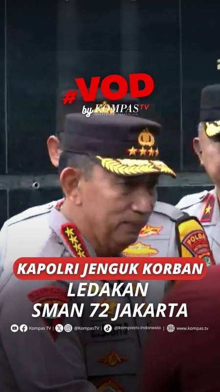 KAPOLRI JENGUK KORBAN LEDAKAN SMAN 72 JAKARTA