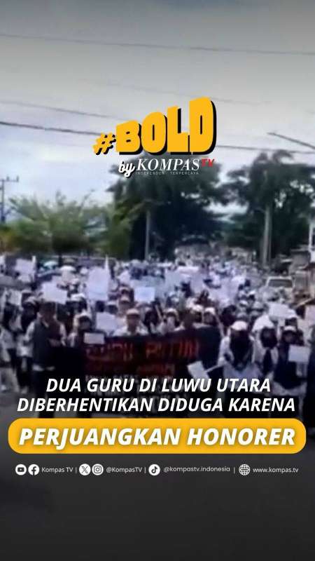 DUA GURU DI LUWU UTARA DIBERHENTIKAN DIDUGA KARENA PERJUANGKAN HONORER