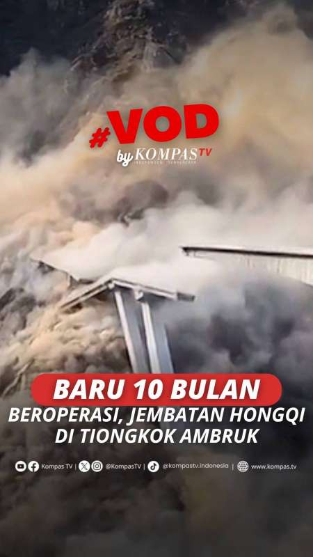 Baru 10 Bulan Beroperasi, Jembatan Hongqi Di Tiongkok Ambruk