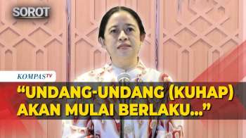 Ketua DPR Puan Maharani Usai Sahkan RKUHAP Jadi Undang-Undang: Mulai Berlaku Januari 2026