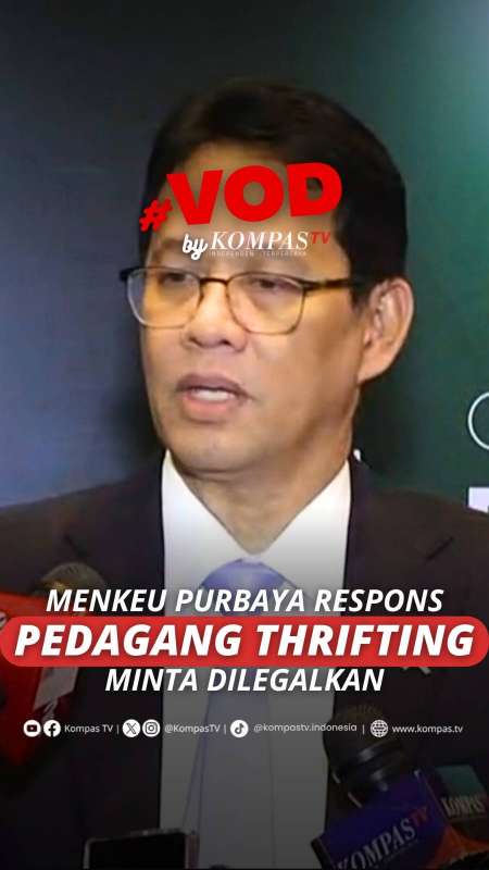 MENKEU PURBAYA RESPONS PEDAGANG THRIFTING MINTA DILEGALKAN