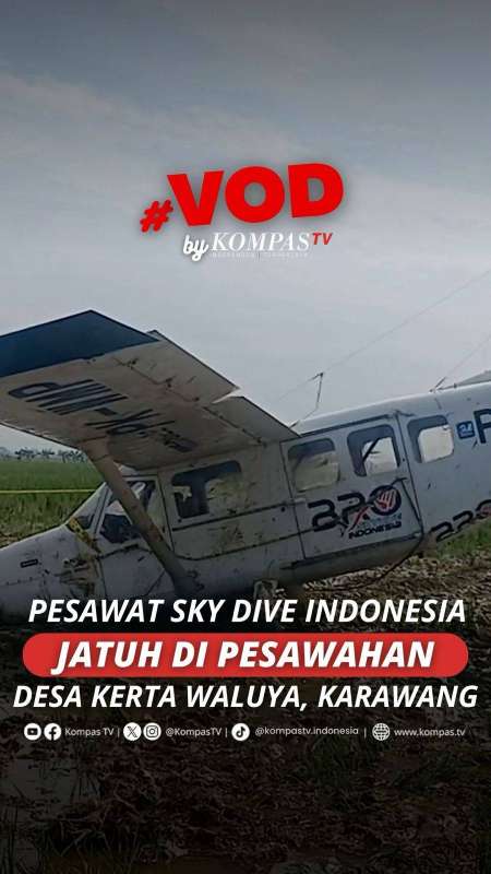 PESAWAT SKY DIVE INDONESIA JATUH DI PESAWAHAN DESA KERTAWALUYA, KARAWANG