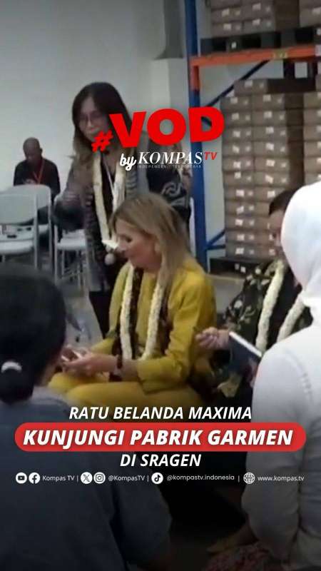 RATU BELANDA MAXIMA KUNJUNGI PABRIK GARMEN DI SRAGEN
