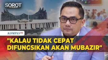 DPR Dorong Pemerintah Segera Tentukan Pemindahan ASN Ke IKN: Kalau Tidak Difungsikan Akan Mubazir