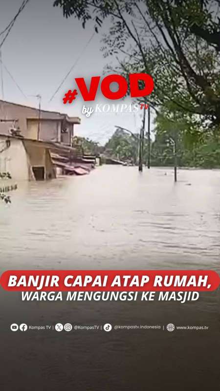 BANJIR CAPAI ATAP RUMAH, WARGA MENGUNGSI KE MASJID