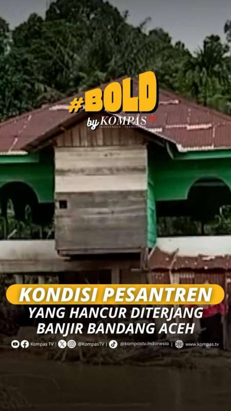 KONDISI PESANTREN YANG HANCUR DITERJANG BANJIR BANDANG ACEH