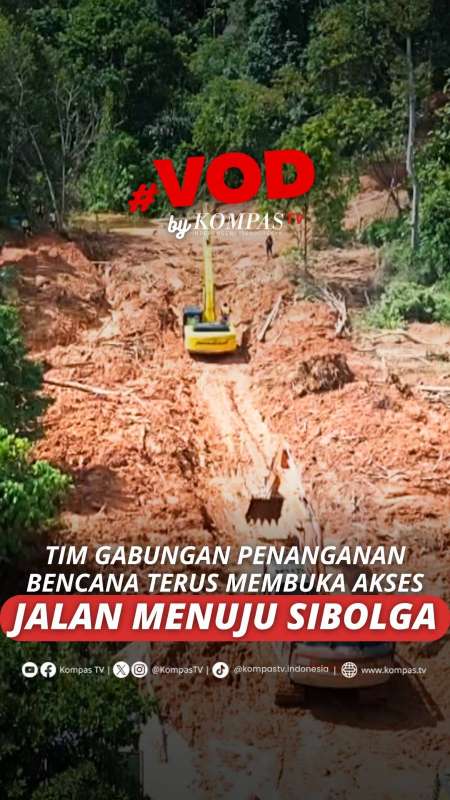 TIM GABUNGAN PENANGANAN BENCANA TERUS BUKA AKSES JALAN MENUJU SIBOLGA