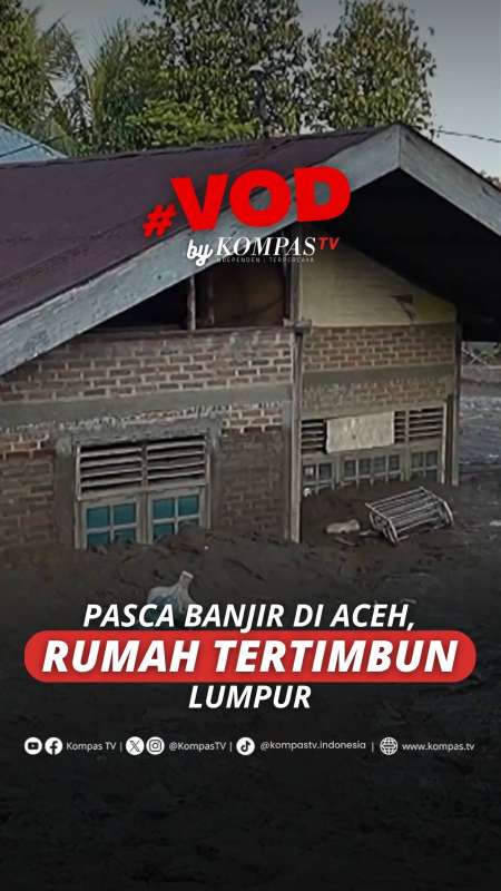 PASCA BANJIR DI ACEH, RUMAH TERTIMBUN LUMPUR