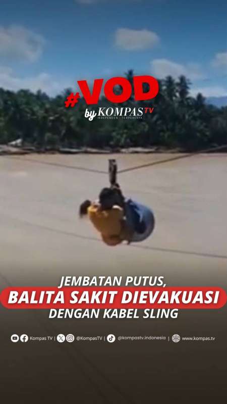 JEMBATAN PUTUS, BALITA SAKIT DIEVAKUASI DENGAN KABEL SLING
