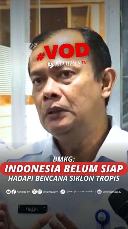 Kepala BMKG: Indonesia Masih Belum Siap Menghadapi Ancaman Bencana Siklon Tropis