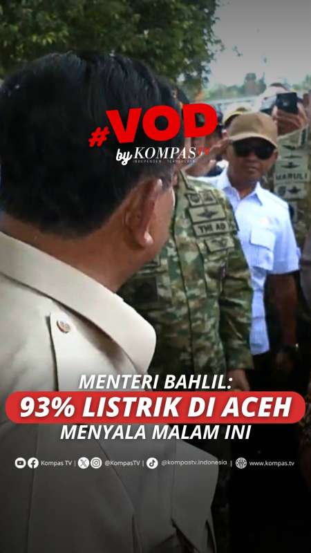 MENTERI BAHLIL: 93% LISTRIK DI ACEH MENYALA MALAM INI