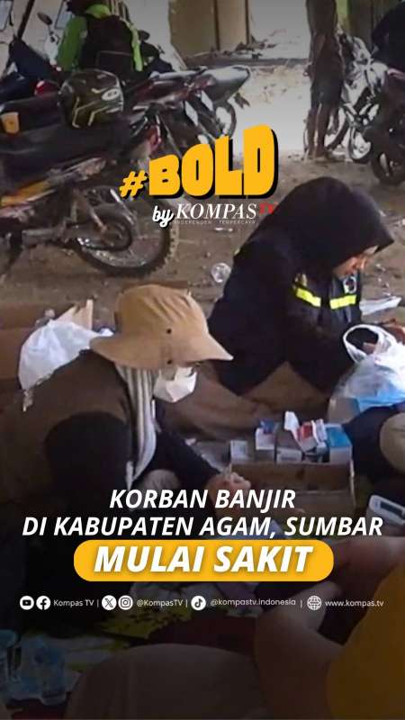 KORBAN BANJIR DI KABUPATEN AGAM, SUMATERA BARAT MULAI SAKIT