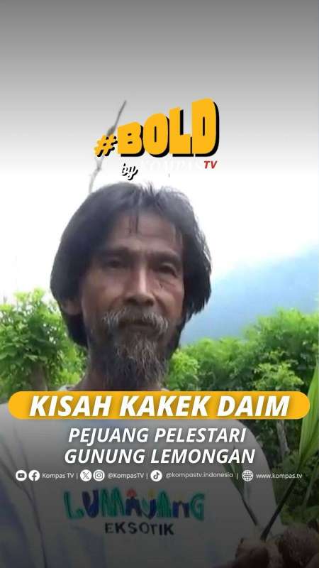 KISAH KAKEK DAIM PEJUANG PELESTARI GUNUNG LAMONGAN