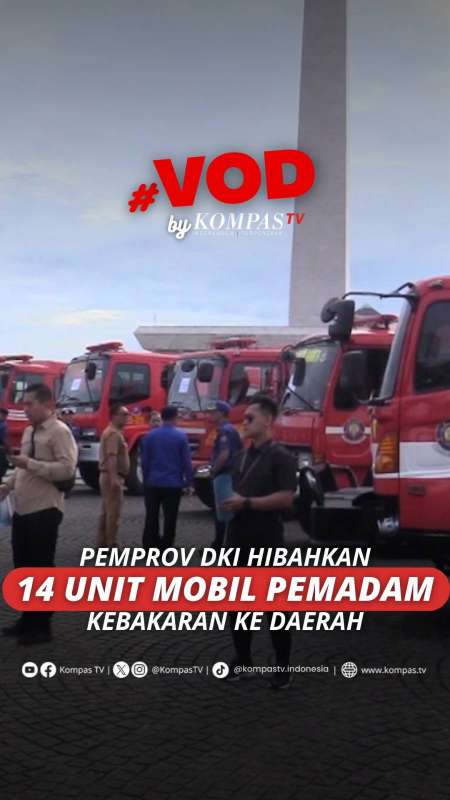 PEMPROV DKI JAKARTA HIBAHKAN 14 UNIT MOBIL PEMADAM KEBAKARAN KE DAERAH