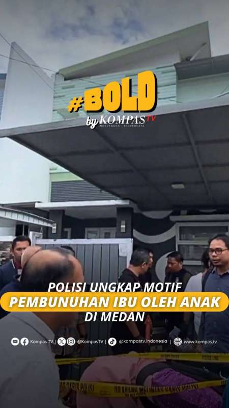 POLISI UNGKAP MOTIF PEMBUNUHAN IBU OLEH ANAK DI MEDAN