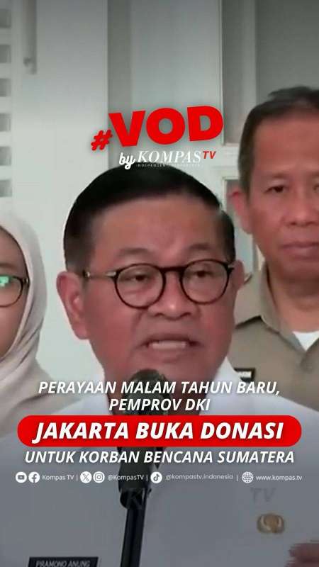 PERAYAAN MALAM TAHUN BARU, PEMPROV DKI JAKARTA BUKA DONASI UNTUK KORBAN BENCANA SUMATERA