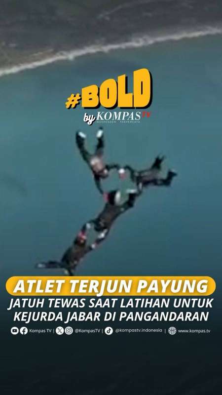 ATLET TERJUN PAYUNG JATUH TEWAS SAAT LATIHAN UNTUK KEJURDA JABAR DI PANGANDARAN