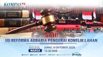 SAH! UU Reforma Agraria Pengurai Konflik Lahan | SAPA SIANG