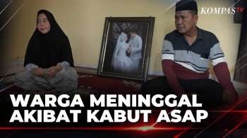 Satu Warga Meninggal Dunia Diduga Gegara Kabut Asap di Palembang | KOMPAS SIANG